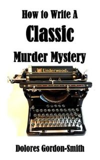 Produktbild: How To Write A Classic Murder Mystery