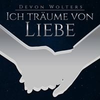 Produktbild: Ich tr&auml;ume von Liebe
