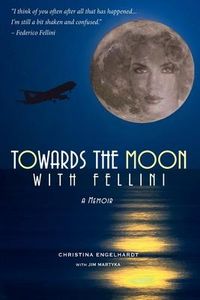 Produktbild: Towards the Moon with Fellini: Adventure into the Cosmic Unknown