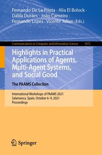 Produktbild: Highlights in Practical Applications of Agents, Multi-Agent Systems, and Social Good. The PAAMS Collection