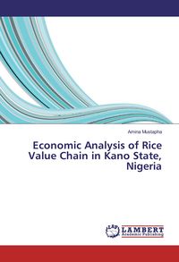 Produktbild: Economic Analysis of Rice Value Chain in Kano State, Nigeria