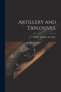 Produktbild: Artillery and Explosives;