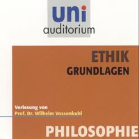 Bild vom Artikel Ethik - Grundlagen vom Autor Wilhelm Vossenkuhl