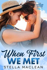 Produktbild: When First We Met (Spencer Island Series, #3)