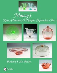 Produktbild: Mauzy's Rare, Unusual, & Unique Depression Glass