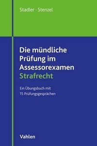 Produktbild: Die m&uuml;ndliche Pr&uuml;fung im Assessorexamen Strafrecht