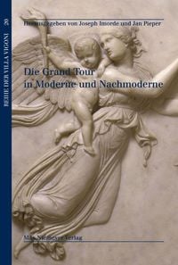 Produktbild: Die Grand Tour in Moderne und Nachmoderne
