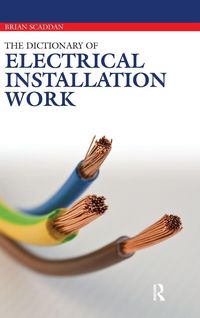 Produktbild: The Dictionary of Electrical Installation Work