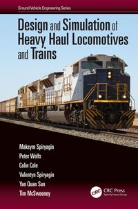 Produktbild: Design and Simulation of Heavy Haul Locomotives and Trains