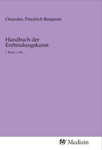 Produktbild: Handbuch der Entbindungskunst