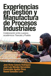Produktbild: Experiencias En Gesti&oacute;n Y Manufactura De Procesos Industriales