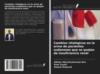 Produktbild: Cambios citol&oacute;gicos en la orina de pacientes sudaneses que se quejan de insuficiencia renal