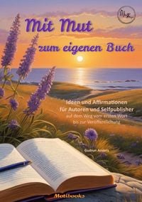 Produktbild: Mit Mut zum eigenen Buch