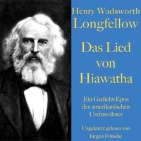 Produktbild: Henry Wadsworth Longfellow: Das Lied von Hiawatha