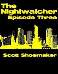Produktbild: The Nightwatcher: Episode Three