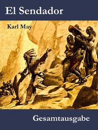 Bild vom Artikel El Sendador vom Autor Karl May