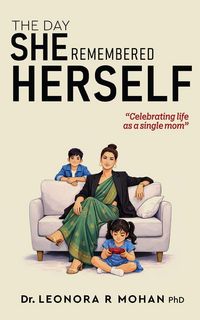 Produktbild: The Day She Remembered Herself - Celebrating Life as a Single Mom