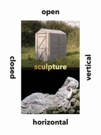 Produktbild: Curtis, P: Sculpture Vertical, Horizontal, Closed, Open