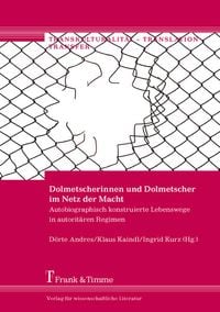 Produktbild: Dolmetscherinnen und Dolmetscher im Netz der Macht
