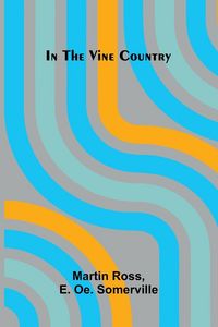 Produktbild: In The Vine Country