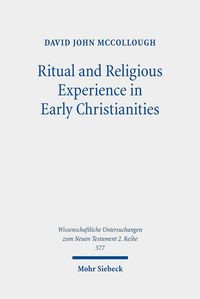 Produktbild: Ritual and Religious Experience in Early Christianities