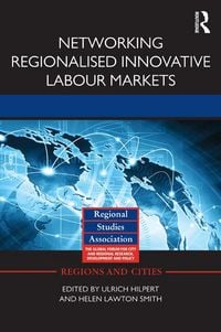 Produktbild: Networking Regionalised Innovative Labour Markets