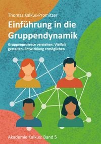 Produktbild: Einf&uuml;hrung in die Gruppendynamik