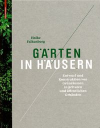 Produktbild: G&auml;rten in H&auml;usern