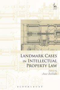 Produktbild: Bellido, J: Landmark Cases in Intellectual Property Law