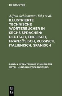 Produktbild: Werkzeugmaschinen f&uuml;r Metall- und Holzbearbeitung