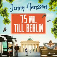 Produktbild: 75 mil till Berlin