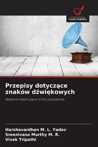 Produktbild: Przepisy dotycz&iquest;ce znak&oacute;w d&iquest;wi&iquest;kowych