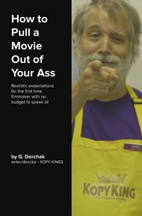 Produktbild: How to Pull a Movie Out of Your Ass