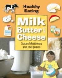 Produktbild: Milk, Butter and Cheese