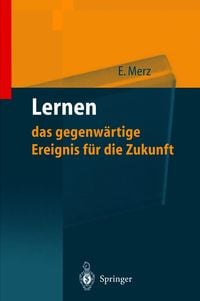 Produktbild: Lernen - das gegenw&auml;rtige Ereignis f&uuml;r die Zukunft