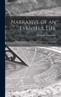 Produktbild: Narrative of an Eventful Life [microform]