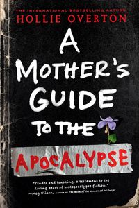 Produktbild: A Mother's Guide to the Apocalypse