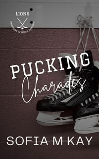 Produktbild: Pucking Charades (UNI Lions, #7)