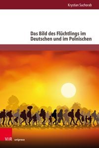 Produktbild: Das Bild des Fl&uuml;chtlings im Deutschen und im Polnischen