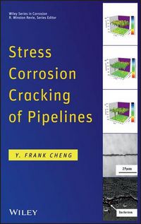 Produktbild: Stress Corrosion Cracking of Pipelines