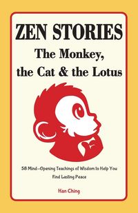 Produktbild: Zen Stories - The Monkey, the Cat and the Lotus