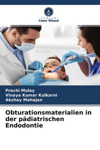 Produktbild: Obturationsmaterialien in der p&auml;diatrischen Endodontie