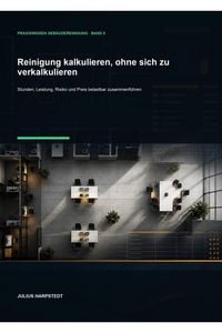 Produktbild: Reinigung kalkulieren, ohne sich zu verkalkulieren