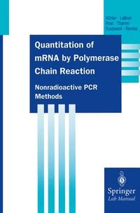 Produktbild: Quantitation of mRNA by Polymerase Chain Reaction
