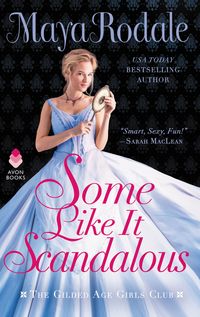 Produktbild: Rodale, M: Some Like It Scandalous