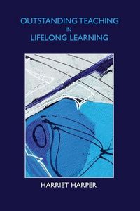 Produktbild: Harper, H: Outstanding Teaching in Lifelong Learning