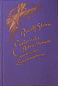Bild vom Artikel Esoterische Betrachtungen karmischer Zusammenhänge vom Autor Rudolf Steiner