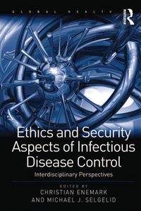 Produktbild: Ethics and Security Aspects of Infectious Disease Control