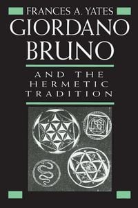 Produktbild: Giordano Bruno and the Hermetic Tradition