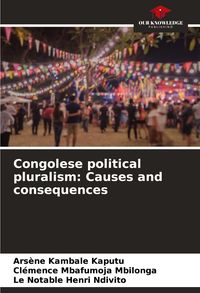 Produktbild: Congolese political pluralism: Causes and consequences